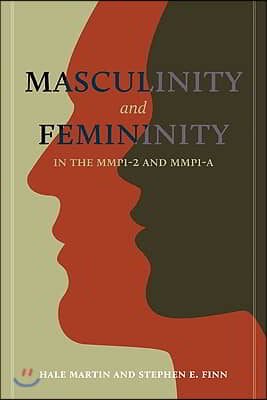 Masculinity and Femininity in the Mmpi-2 and Mmpi-A