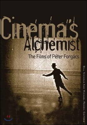 Cinema&#39;s Alchemist