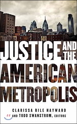 Justice and the American Metropolis