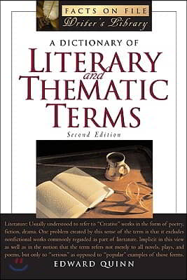 A Dictionary of Literary and Thematic Terms, Second Edition