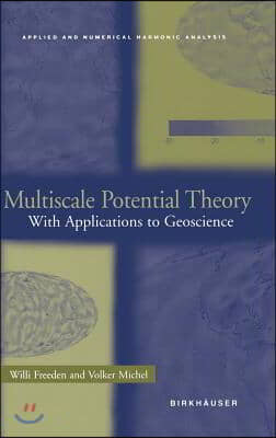 Multiscale Potential Theory: With Applications to Geoscience