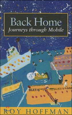 Back Home: Journeys Through Mobile