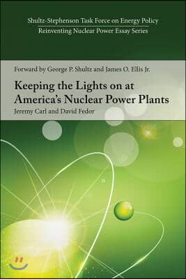 Keeping the Lights on at America&#39;s Nuclear Power Plants