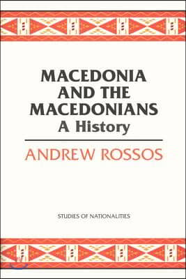 Macedonia and the Macedonians: A History