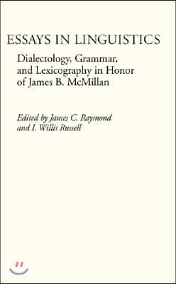 Essays in Linguistics by His Friends and Colleagues