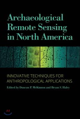 Archaeological Remote Sensing in North America