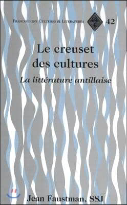 Le Creuset des Cultures