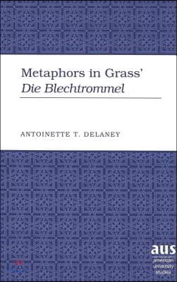 Metaphors in Grass' ≪Die Blechtrommel≫
