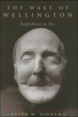 The Wake of Wellington: Englishness in 1852