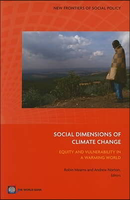 Social Dimensions of Climate Change: Equity and Vulnerability in a Warming World