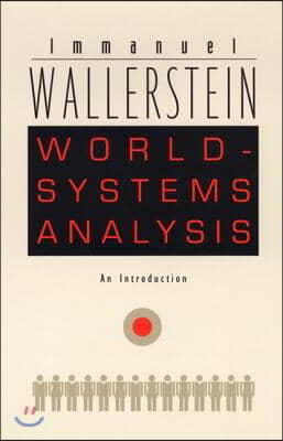 World-Systems Analysis: An Introduction