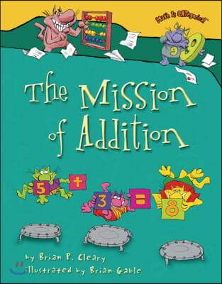 The Mission of Addition