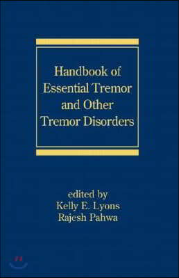 Handbook of Essential Tremor and Other Tremor Disorders