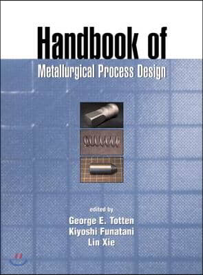 Handbook of Metallurgical Process Design