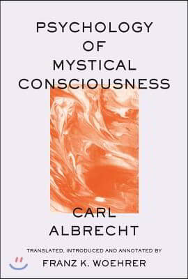 Psychology of Mystical Consciousness