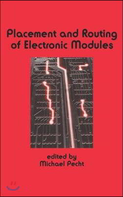 Placement and Routing of Electronic Modules
