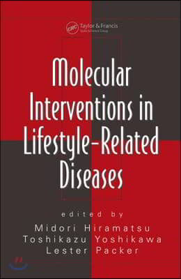 Molecular Interventions in Lifestyle-Related Diseases