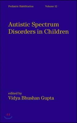 Autistic Spectrum Disorders in Children