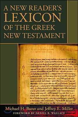 A New Reader&#39;s Lexicon of the Greek New Testament