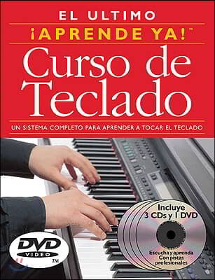 Aprende Ya! Curso de Teclado: 3 Books/3 Cds/1 DVD Boxed Set [With DVD]