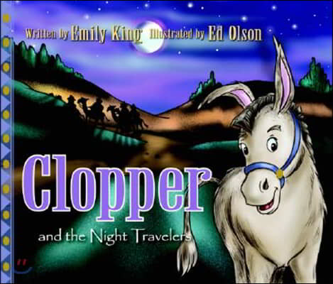 Clopper and the Night Travelers