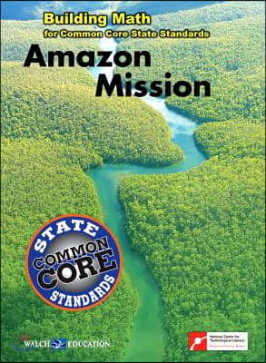 Amazon Mission, Common Core State Standards