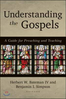 Understanding the Gospels: A Guide for Preaching and Teaching
