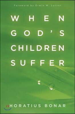 When God&#39;s Children Suffer