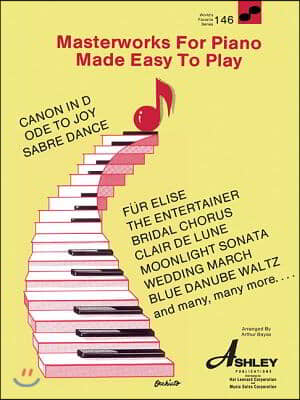 Masterworks for the Piano Made Easy to Play: World's Favorite Series #146