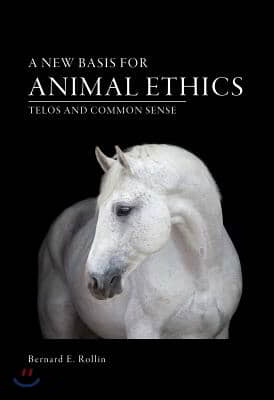 A New Basis for Animal Ethics