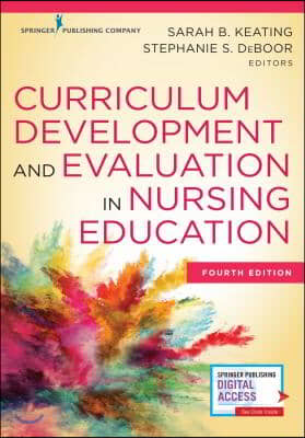 Curriculum Development and Evaluation in Nursing Education