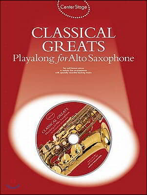 Classical Greats Play-Along: Center Stage Series [With Audio CD]