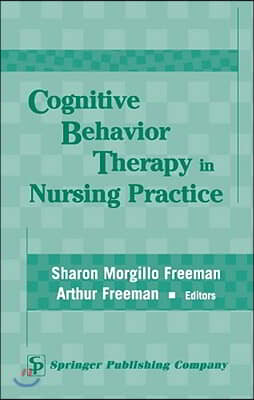 Cognitive Behavior Therapy In Nursing Practice