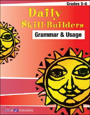 Daily Skill-Builders for Grammer &amp; Usage: Grades 5-6 (Paperback)