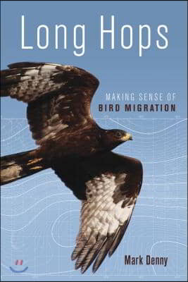 Long Hops: Making Sense of Bird Migration