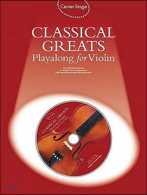 Classical Greats Play-Along: Center Stage Series [With CD (Audio)]