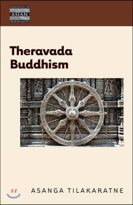 Theravada Buddhism: The View of the Elders
