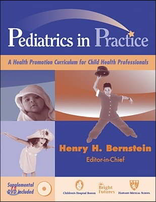 Pediatrics in Practice: A Health Promotion Curriculum for Child Health Professionals