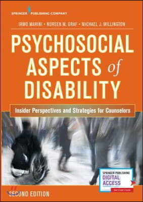 Psychosocial Aspects of Disability: Insider Perspectives and Strategies for Counselors