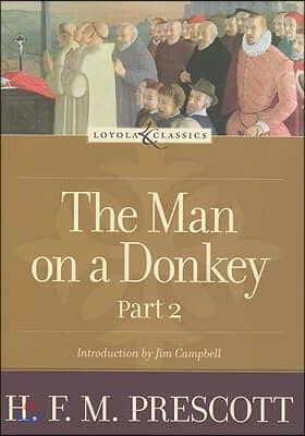 The Man on a Donkey, Part 2: A Chronicle