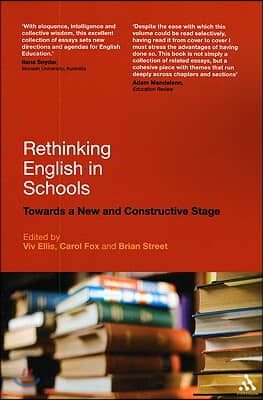 Rethinking English in Schools: Towards a New and Constructive Stage