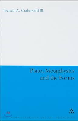 Plato, Metaphysics and the Forms