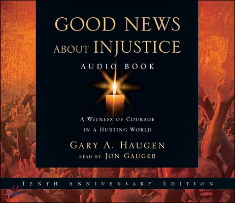 Good News About Injustice Audio Book