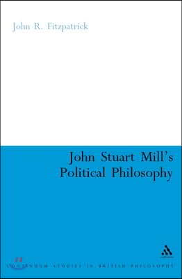 John Stuart Mill&#39;s Political Philosophy: Balancing Freedom and the Collective Good