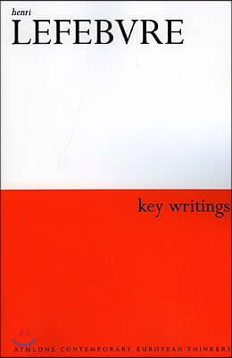 Henri Lefebvre: Key Writings