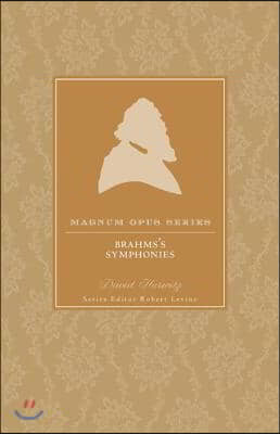 Brahms' Symphonies: A Closer Look