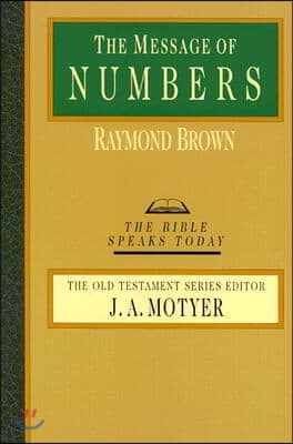 The Message of Numbers: Journey to the Promised Land