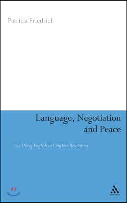 Language, Negotiation and Peace