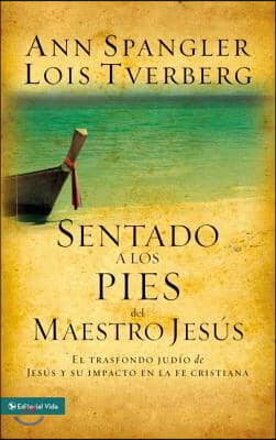 Sentado a Los Pies del Maestro Jesus