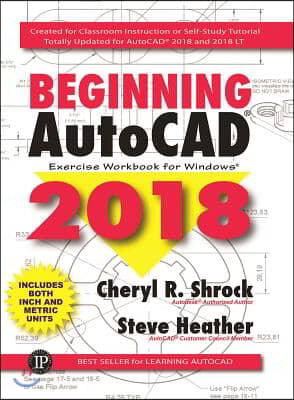 Beginning Autocad(r) 2018: Exercise Workbook